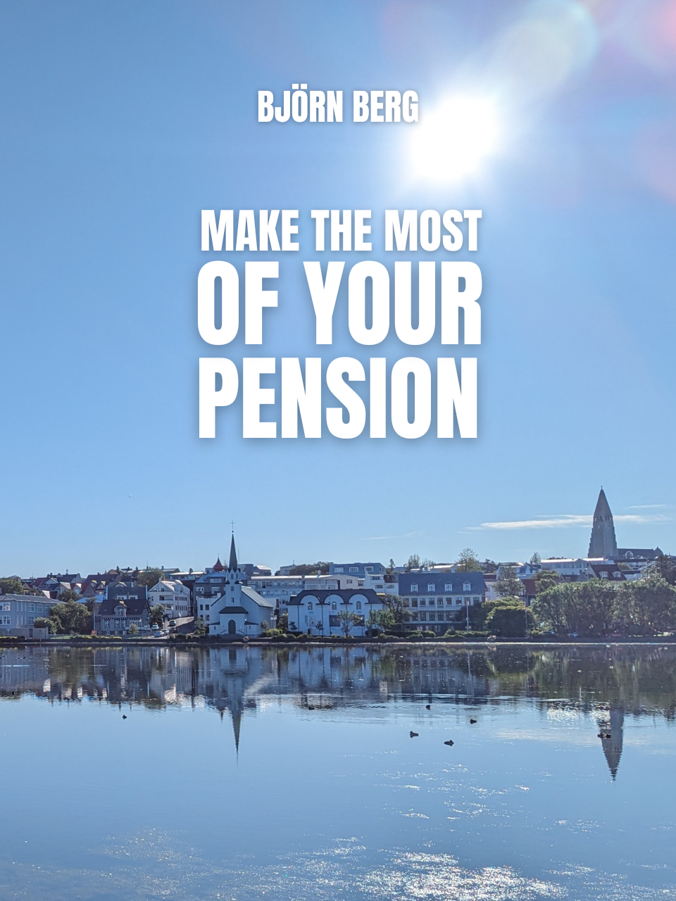 Make the Most of Your Pension
